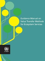 Book Cover for Guidance manual on value transfer methods for ecosystem services by United Nations Environment Programme