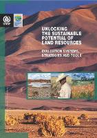 Book Cover for Unlocking the sustainable potential of land resources by United Nations Environment Programme