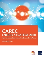 Book Cover for CAREC Energy Strategy 2030 by Asian Development Bank