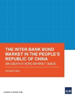 Book Cover for The Inter-Bank Bond Market in the People’s Republic of China by Asian Development Bank