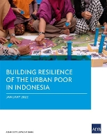 Book Cover for Building Resilience of the Urban Poor in Indonesia by Asian Development Bank