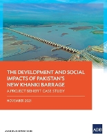 Book Cover for The Development and Social Impacts of Pakistan's New Khanki Barrage by Asian Development Bank