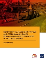 Book Cover for Road Asset Management Systems and Performance-Based Road Maintenance Contracts in the CAREC Region by Asian Development Bank