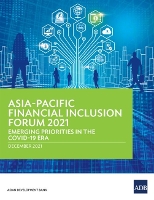 Book Cover for Asia–Pacific Financial Inclusion Forum 2021 by Asian Development Bank