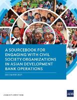 Book Cover for A Sourcebook for Engaging with Civil Society Organizations in Asian Development Bank Operations by Asian Development Bank