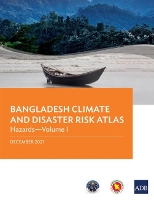 Book Cover for Bangladesh Climate and Disaster Risk Atlas by Asian Development Bank