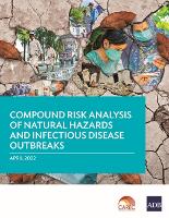 Book Cover for Compound Risk Analysis of Natural Hazards and Infectious Disease Outbreaks by Asian Development Bank