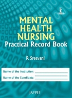 Book Cover for Mental Health Nursing Practical Record Book by R Sreevani