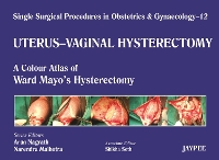 Book Cover for Single Surgical Procedures in Obstetrics and Gynaecology - Volume 12 - UTERUS - VAGINAL HYSTERECTOMY by Arun Nagrath