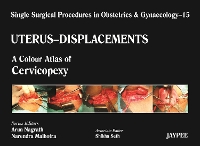 Book Cover for Single Surgical Procedures in Obstetrics and Gynaecology - Volume 15 - UTERUS - DISPLACEMENTS by Arun Nagrath, Narendra Malhotra, Shikha Seth