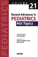 Book Cover for Recent Advances in Pediatrics - 21 - Hot Topics by Suraj Gupte