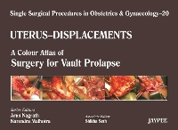 Book Cover for Single Surgical Procedures in Obstetrics and Gynaecology - Volume 20 - UTERUS - DISPLACEMENTS by Arun Nagrath, Narendra Malhotra, Shikha Seth