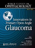 Book Cover for World Clinics in Ophthalmology Innovations in Primary Open Angle Glaucoma by Samuel Boyd