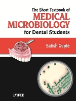 Book Cover for Short Textbook of Medical Microbiology for Dental Students by Satish Gupte