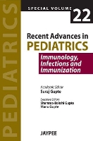 Book Cover for Recent Advances in Pediatrics - Special Volume 22 - Immunology, Infections and Immunization by Suraj Gupte