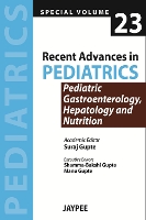 Book Cover for Recent Advances in Pediatrics - Special Volume 23 - Pediatric Gastroenterology, Hepatology and Nutrition by Suraj Gupte