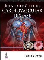 Book Cover for Illustrated Guide to Cardiovascular Disease by Glenn N Levine