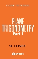 Book Cover for 49011020plane Trigonometry Part-1 by S.L. Loney