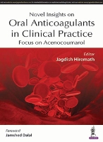 Book Cover for Novel Insights on Oral Anticoagulants in Clinical Practice by Jagdish Hiremath