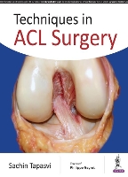 Book Cover for Techniques in ACL Surgery by Sachin Tapasvi