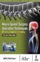 Book Cover for Neuro Spinal Surgery Operative Techniques: Micro Lumbar Discectomy by JKBC Parthiban