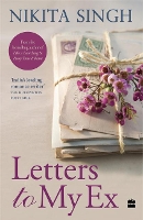 Book Cover for Letters to My Ex by Nikita Singh