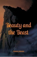 Book Cover for Beauty and the Beast by Anonymous