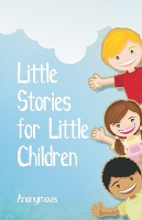 Book Cover for Little Stories for Little Children by Anonymous