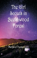 Book Cover for The Girl Scouts in Beechwood Forest by Margaret Vandercook