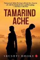 Book Cover for TAMARIND ACHE by Srushti Dhoke