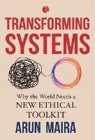 Book Cover for TRANSFORMING SYSTEMS by Arun Maira