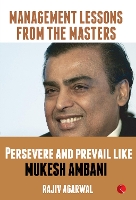 Book Cover for Persevere and Prevail Like Mukesh Ambani by Rajiv Agarwal