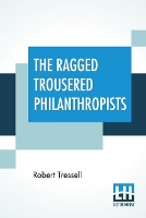 Book Cover for The Ragged Trousered Philanthropists by Robert Tressell