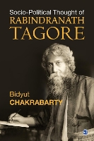 Book Cover for Sociopolitical Thought of Rabindranath Tagore by Bidyut Chakrabarty