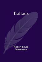 Book Cover for Ballads by Robert Louis Stevenson
