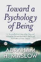 Book Cover for Toward a Psychology of Being (General Press) by Abraham H Maslow