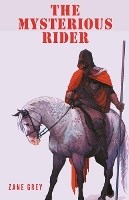 Book Cover for The Mysterious Rider by Zane Grey