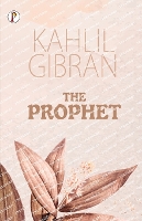 Book Cover for The Prophet by Kahlil Gibran