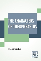 Book Cover for The Characters Of Theophrastus by Theophrastus