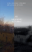 Book Cover for As Meaning Returns by Jules Evans