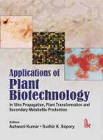 Book Cover for Applications of Plant Biotechnology by Ashwani Kumar