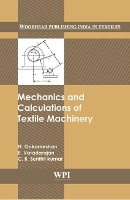 Book Cover for Mechanics and Calculations of Textile Machinery by N. (NIFT TEA College of Knitwear Fashion, Tiruppur, India) Gorkaneshan