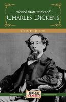 Book Cover for Selected Short Stories Charles Dickens by Charles Dickens