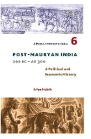 Book Cover for A People?s History of India 6 – Post Mauryan India, 200 BC – AD 300 by Irfan Habib