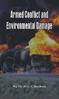 Book Cover for Armed Conflict and Environmental Damage by Dr. U. C. Jha