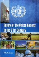 Book Cover for Future of United Nations in the 21st Century by V. K. Saxena