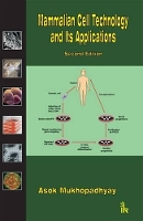 Book Cover for Mammalian Cell Technology and Its Applications by Asok Mukhopadhyay