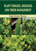 Book Cover for Plant Viruses, Diseases and Their Management by Kajal Kumar Biswas