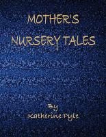 Book Cover for Mother's Nursery Tales by Katharine Pyle