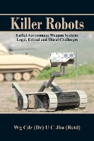 Book Cover for Killer Robots by Dr U C Jha